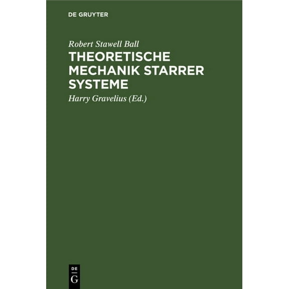 Theoretische Mechanik starrer Systeme, (Hardcover)