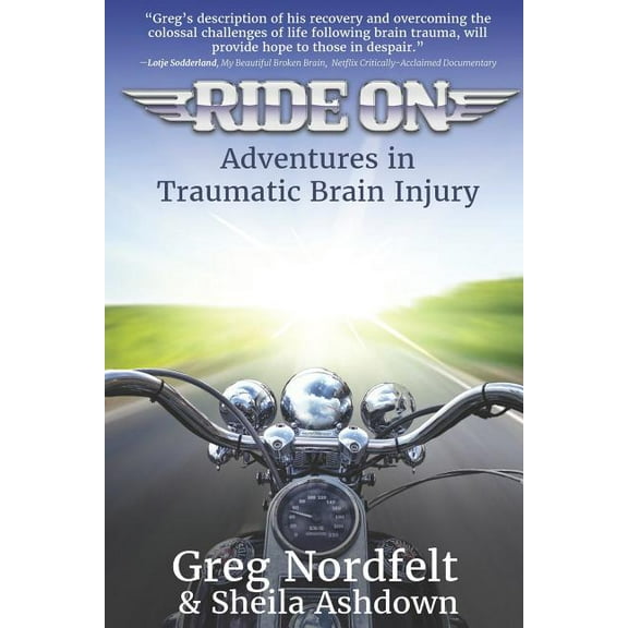 Ride on: Adventures in Traumatic Brain Injury (Paperback)