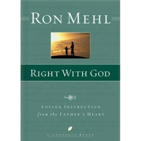 Right with God (Hardcover) by Ron Mehl