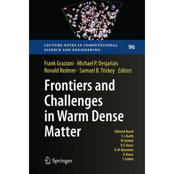 Lecture Notes in Computational Science a Frontiers and Challenges in Warm Dense Matter, Book 96, (Hardcover)