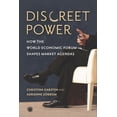thumbnail image 2 of Pre-Owned Discreet Power: How the World Economic Forum Shapes Market Agendas (Paperback) 150360604X 9781503606043, 2 of 2