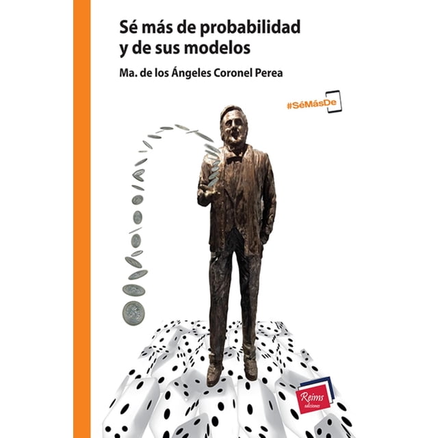 Sé más de probabilidad y de sus modelos Blanco