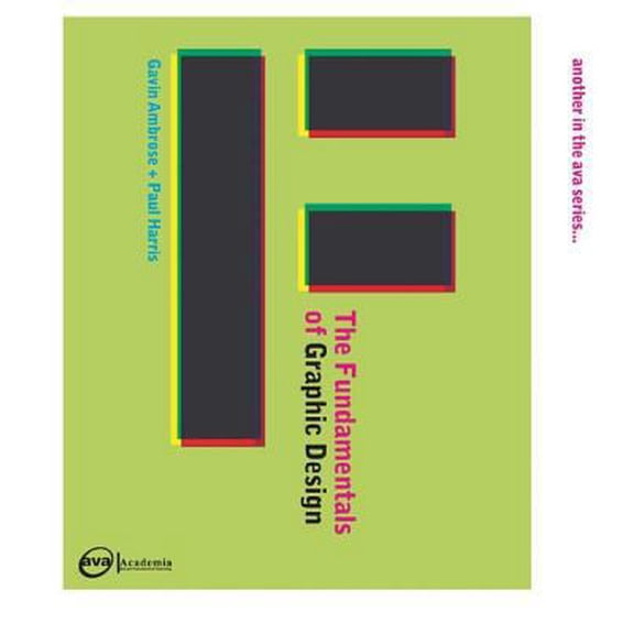Pre-Owned The Fundamentals of Graphic Design (Paperback) 2940373825 9782940373826
