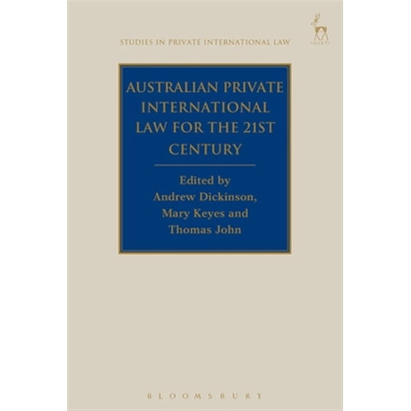 Pre-Owned Studies in Private International Law: Australian Private International Law for the 21st Century, (Hardcover)