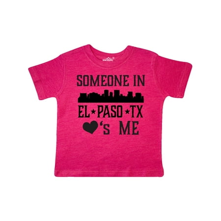

Inktastic El Paso Texas Someone Loves Me Skyline Gift Toddler Boy or Toddler Girl T-Shirt