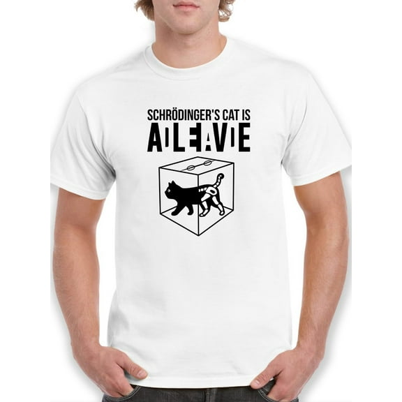 Schrodinger's Cat's Alive Dead Men T-Shirt, Male 3X-Large