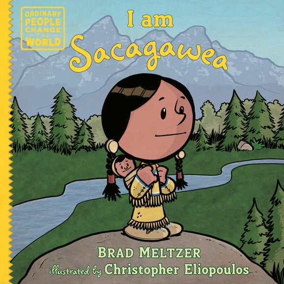 Ordinary People Change the World I Am Sacagawea, (Paperback)