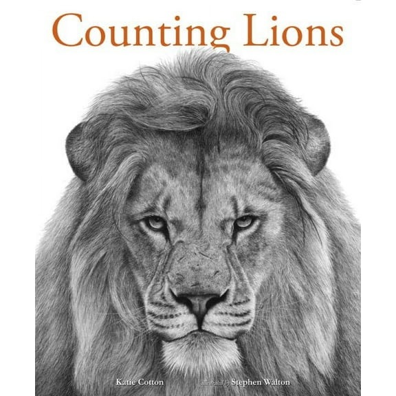 Counting Lions: Portraits from the Wild (Hardcover)