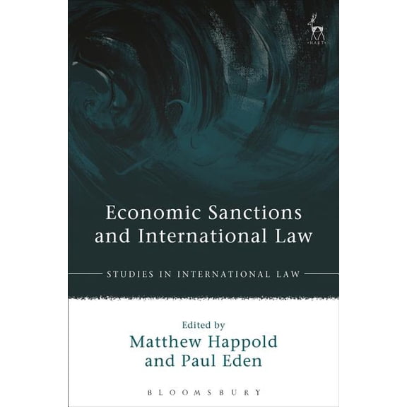 Studies in International Law Economic Sanctions and International Law, (Paperback)
