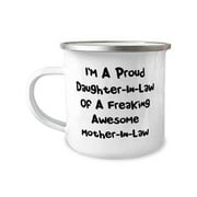 Fun Mother-in-law, I'm A Proud Daughter-In-Law Of A Freaking Awesome Mother-In-Law, Joke Birthday 12oz Camper Mug For Mother