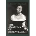 thumbnail image 2 of Pre-Owned The Anatomy of Bereavement (Paperback) 1568212704 9781568212708, 2 of 2