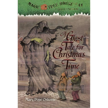 Magic Tree House: A Ghost Tale for Christmas Time