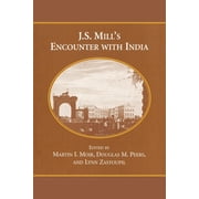 J.S. Mill's Encounter with India (Paperback)