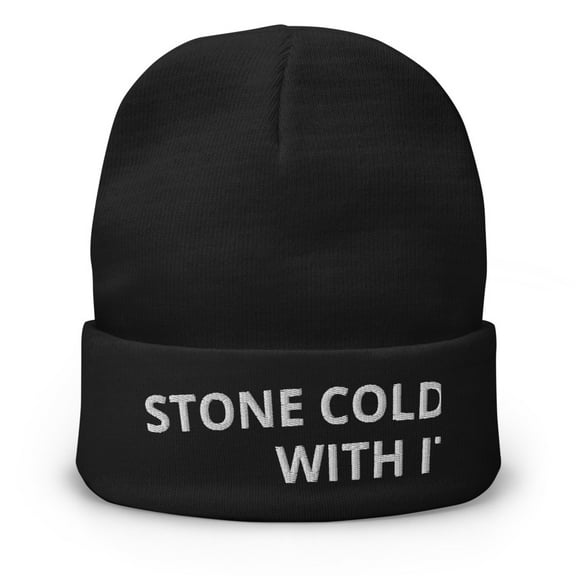 Stone Cold Fool With It Embroidered Beanie Funny Nights (Black)