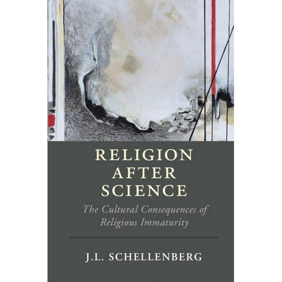 Cambridge Studies in Religion, Philosoph Religion after Science, (Hardcover)