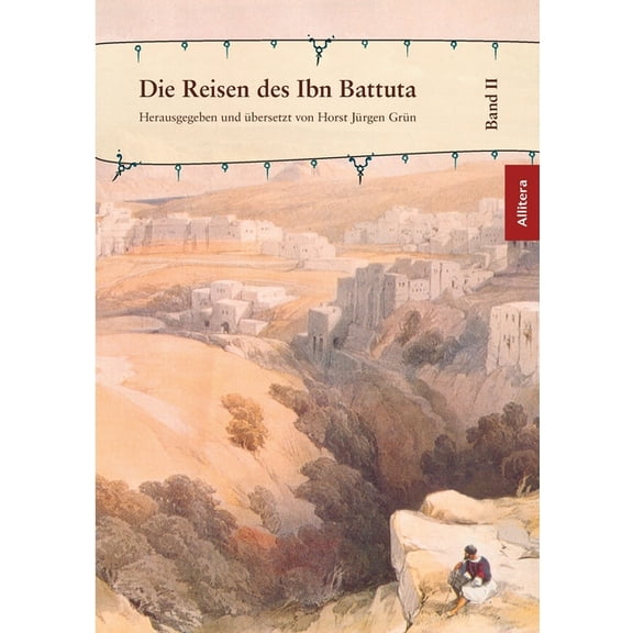 Die Reisen des Ibn Battuta: Band 2, (Paperback)