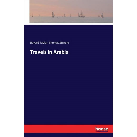 Travels in Arabia, (Paperback)