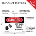 thumbnail image 2 of Keep Hands Clear Of Moving Machinery OSHA Danger Rigid Plastic Sign 10 Inch x 7 Inch - 5 Pack, 2 of 8