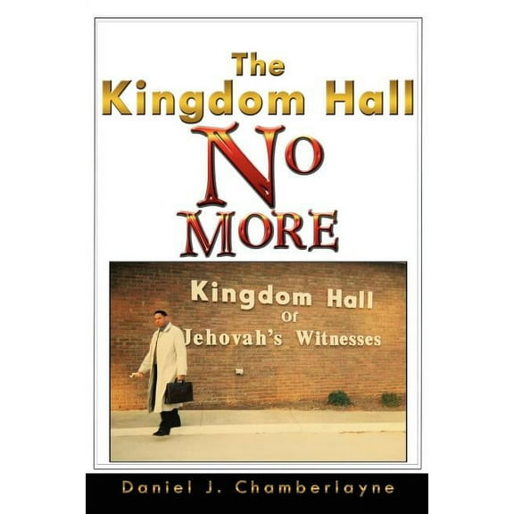 The Kingdom Hall No More