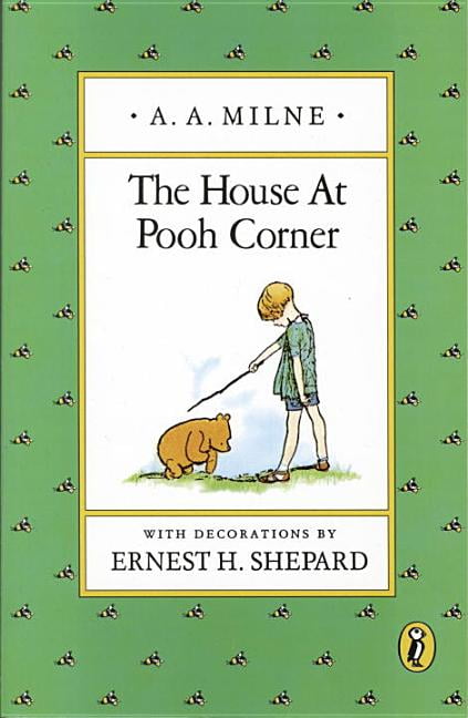 winnie the pooh the house at pooh corner winnie the pooh the house at pooh corner