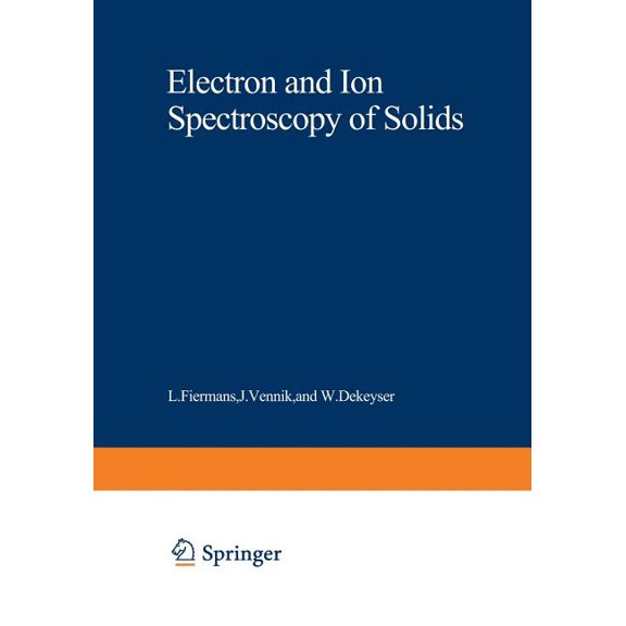 NATO Science Series B: Electron and Ion Spectroscopy of Solids, Book 32, (Paperback)