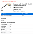 thumbnail image 2 of Expansion Tank - Compatible with 2017 - 2020 Hyundai Elantra Eco 2018 2019, 2 of 2