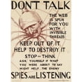 thumbnail image 3 of Anonymous 14x18 Black Modern Framed Museum Art Print Titled - Don't Talk. the Web is Spun for You with Invisible Threads, Keep Out of It, Help to Destroy It-Spies Are Listening (1917), 3 of 5
