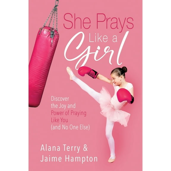 She Prays Like A Girl, (Paperback)