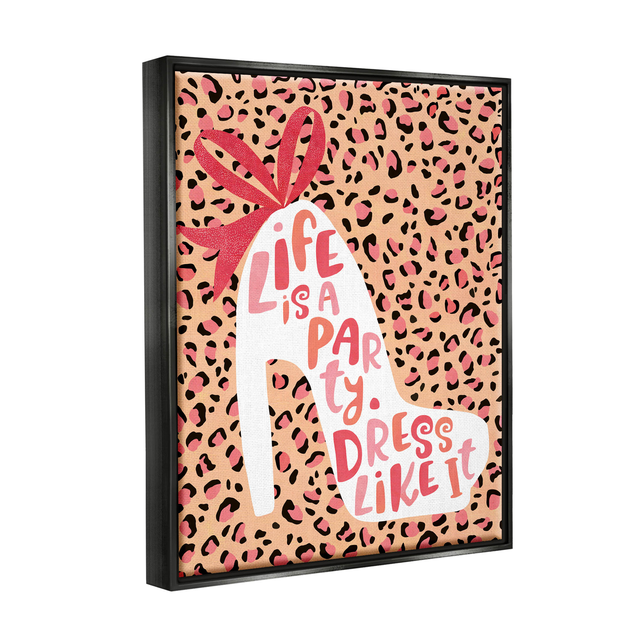 Life Is A Party Dress Like It Phrase Beauty & Fashion Graphic Art Jet Black Framed Art Print Wall Art