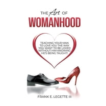 The Art of Womanhood (Hardcover)