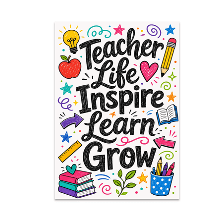 Teacher Life Inspire Learn Grow Poster - Teacher Decor - 13x19 Poster Print