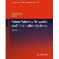 thumbnail image 1 of Future Wireless Networks and Information Systems, 1 of 1