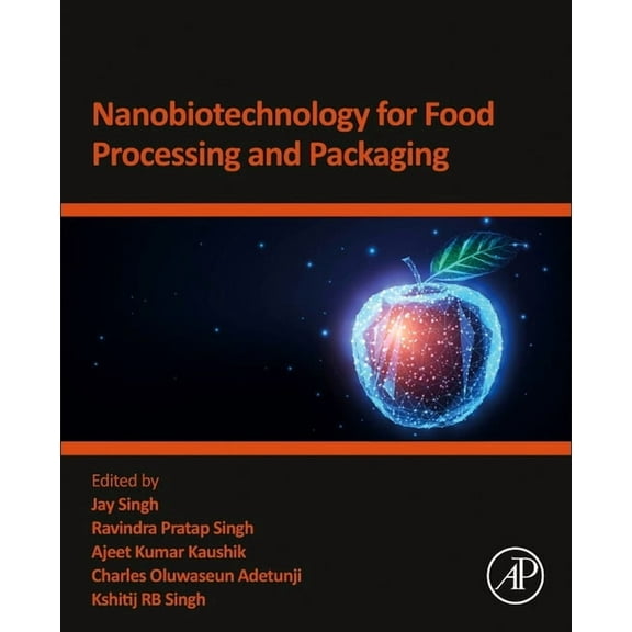 Nanobiotechnology for Food Processing and Packaging, (Paperback)