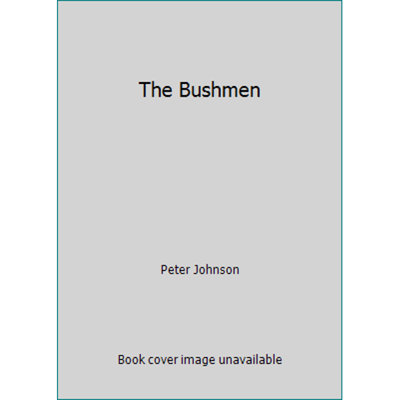 Pre-Owned The Bushmen (Hardcover) 0869771140 9780869771143