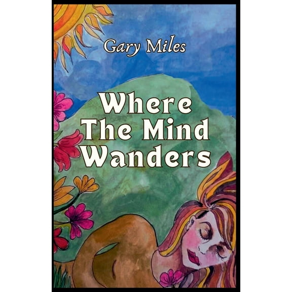 Where the Mind Wanders, (Paperback)