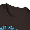 thumbnail image 3 of Sorry For What I Said During My Physical Therapy Graphic Unisex T-Shirt, 3 of 5