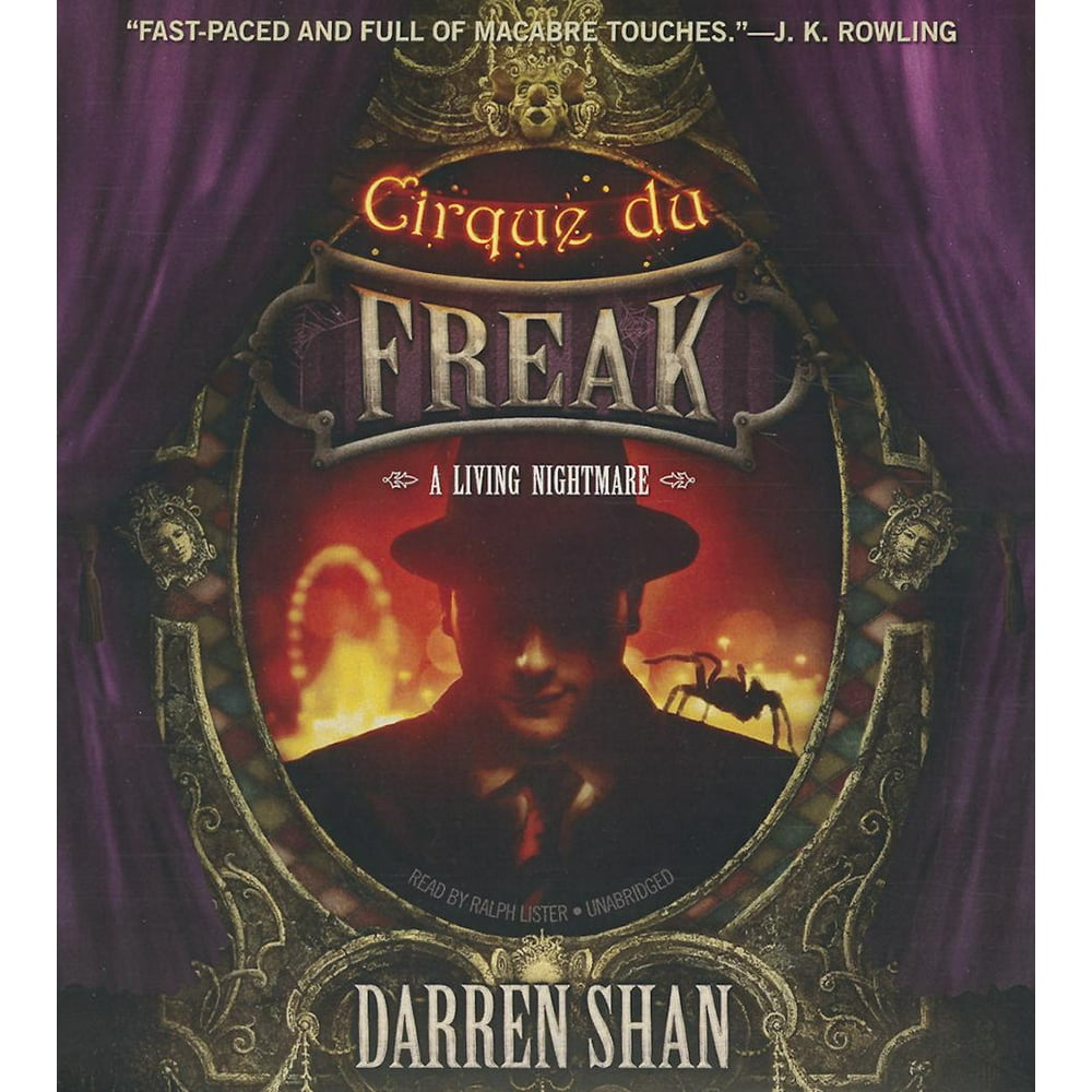 Cirque Du Freak Saga of Darren Shan Cirque Du Freak A Living Nightmare (Audiobook) Walmart