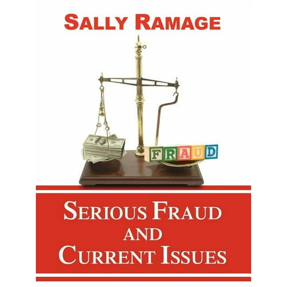 Serious Fraud and Current Issues (Paperback)