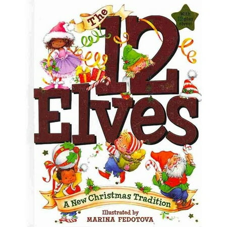The 12 Elves: A New Christmas Tradition