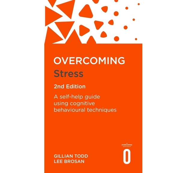 Overcoming Stress, 2nd Edition, (Paperback)