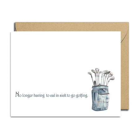 Golfing Greeting Card – "No Longer Having to Call in Sick to Go Golfing" Design – Blank Inside with Envelope – Perfect for Golf Lovers & Enthusiasts
