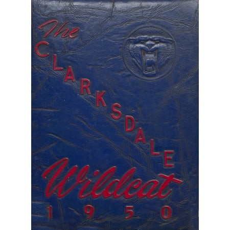 (Custom Reprint) Yearbook: 1950 Clarksdale High School - Wildcat Yearbook (Clarksdale, MS)