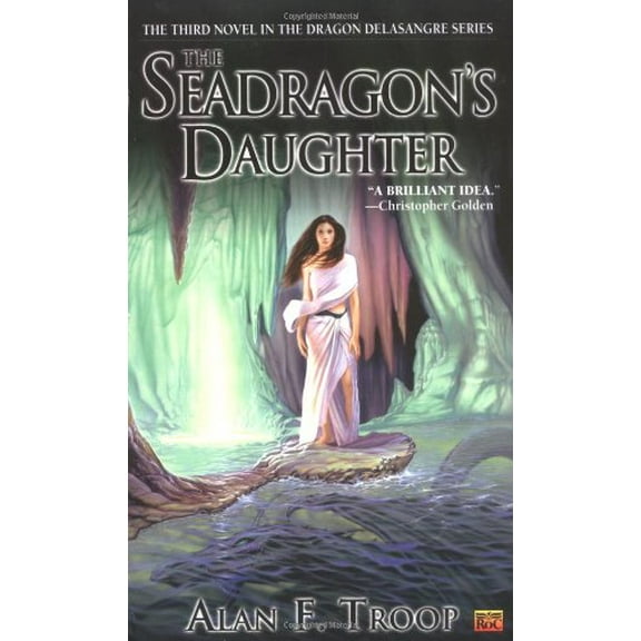 Pre-Owned The Seadragon's Daughter (Dragon de la Sangre) (Unknown) 0451460073 9780451460073