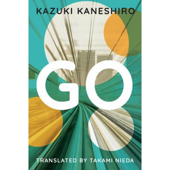 Pre-Owned Go: A Coming of Age Novel (Paperback) 1542046181 9781542046183