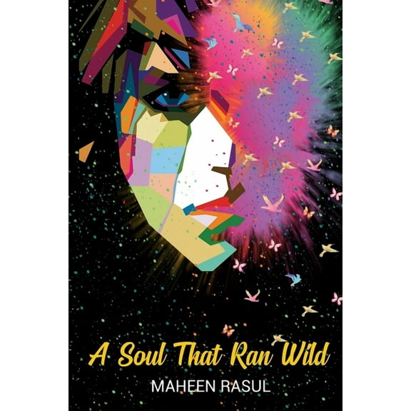 A Soul That Ran Wild (Paperback)