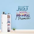 thumbnail image 2 of Just One More I Promise Mountain Lovers Hiking Wilderness Quotes Wall Art Sticker Designs Vinyl Stickers For Home House Walls Rooms Windows Bedroom Decoration Size (12x12 inch), 2 of 3