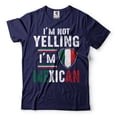 thumbnail image 3 of I'm Not Yelling I'm Mexican Shirt Mexican Patriotic Shirt Mexican Joke Shirt Funny Mexican Shirts, 3 of 6