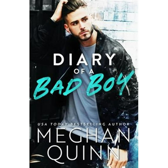 Diary of a Bad Boy (Paperback) by Meghan Quinn