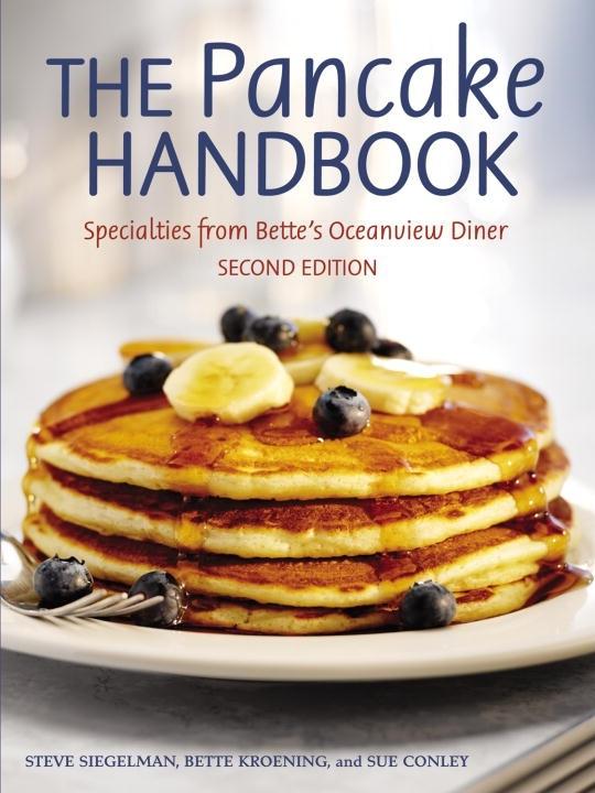 The Pancake Handbook Specialties from Bette's Oceanview Diner [a