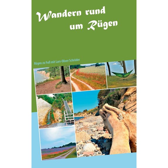 Wanden rund um Rügen: Rügen zu Fuß, (Paperback)